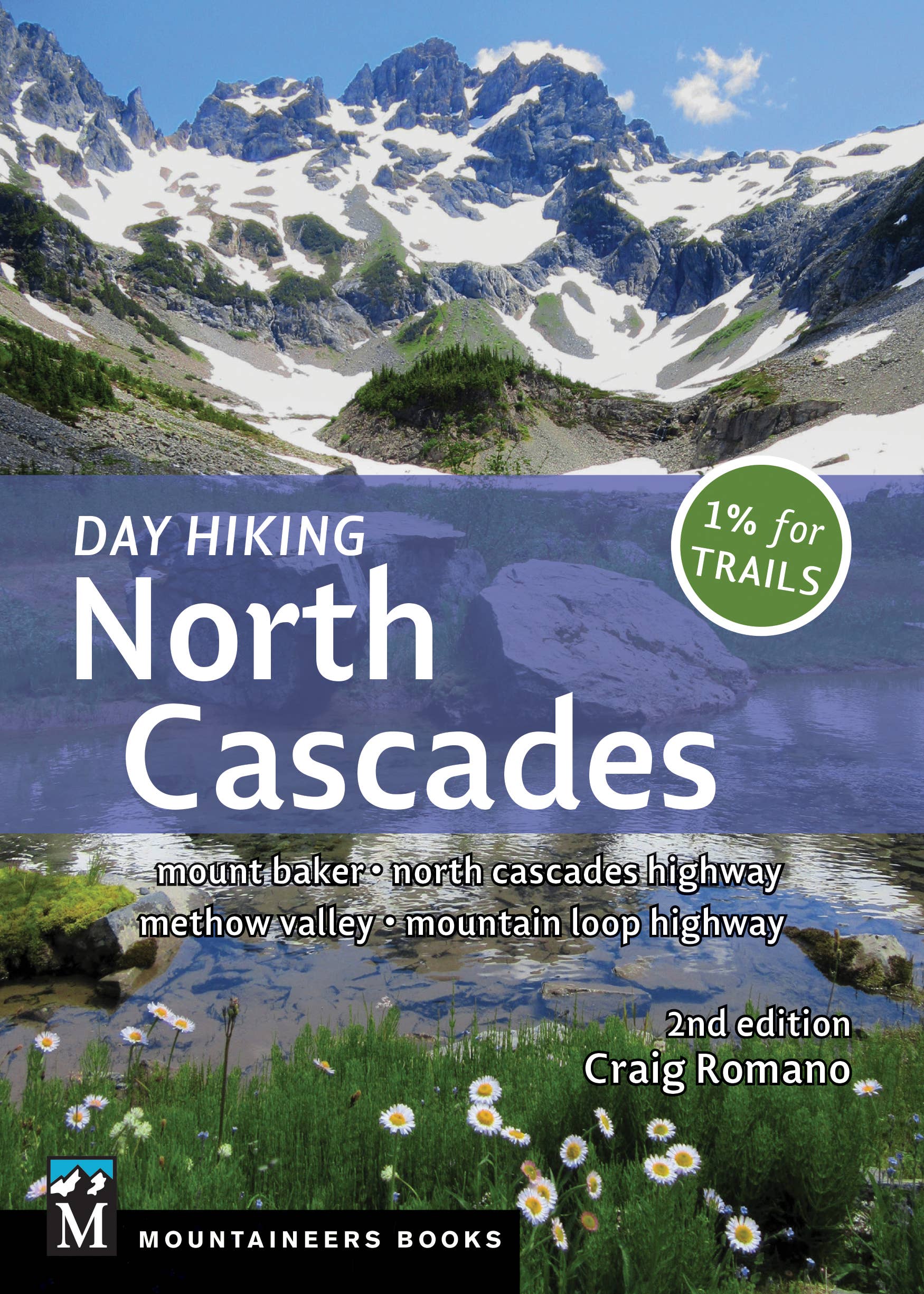 Day Hiking: North Cascades, 2nd Edition