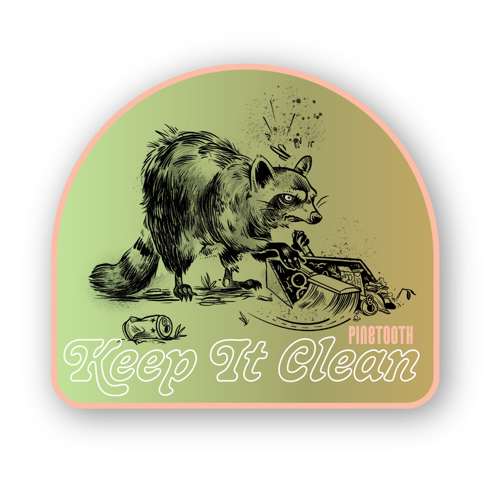 Keep It Clean - Sticker – Pinetooth